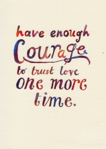 Have-enough-courage-to Maya Angelou